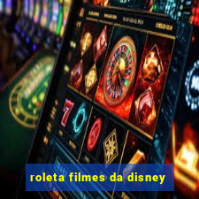 roleta filmes da disney